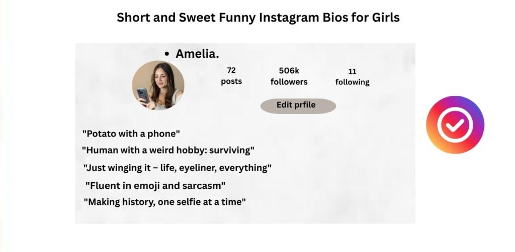Short and Sweet Funny Instagram Bios for Girls
