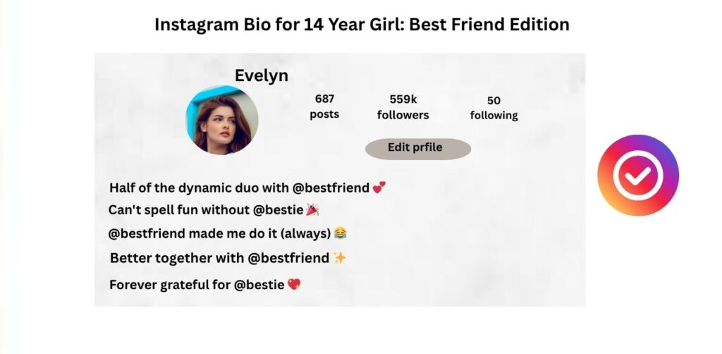 Instagram Bio for 14 Year Girl: Best Friend Edition