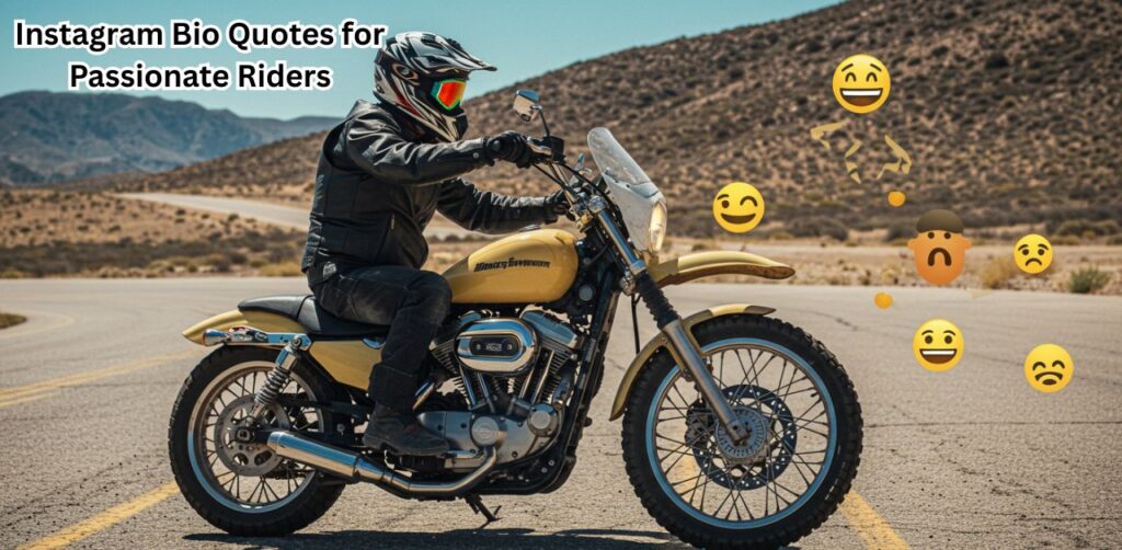 Instagram Bio Quotes for Passionate Riders