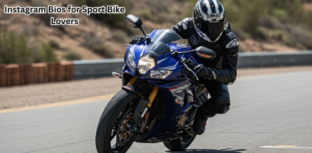 Instagram Bios for Sport Bike Lovers