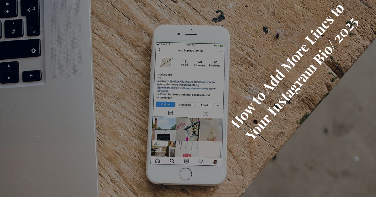 how-to-add-more-lines-to-your-instagram-bio-2025