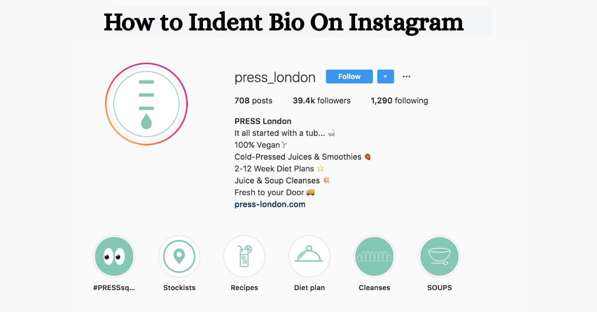 how-to-indent-bio-on-instagram