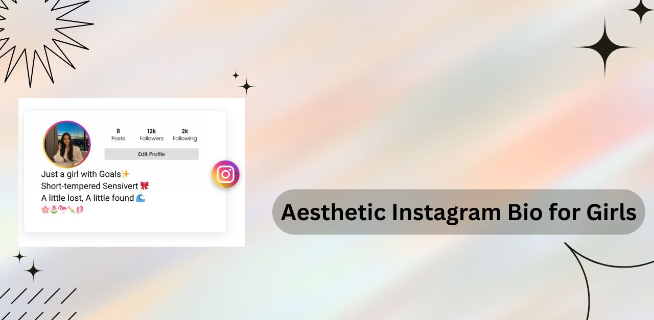 Aesthetic Instagram Bio for Girls
