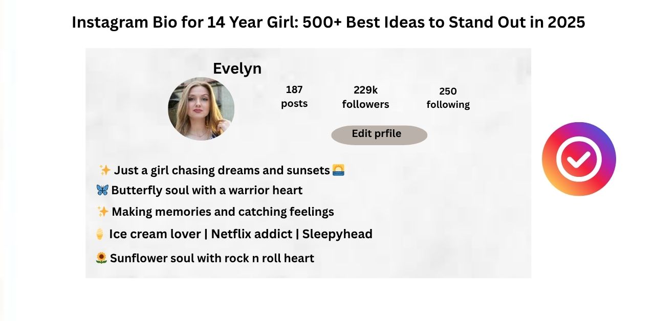 Instagram Bio for 14 Year Girl