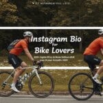 Instagram Bio for Bike Lovers